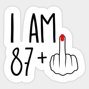 I Am 87 Plus 1 Middle Finger For A 88th Birthday Sticker